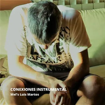 Conexiones Instrumental by MEL'S Luis Martos