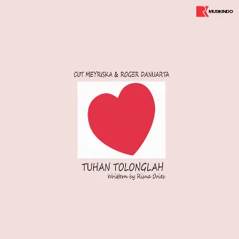 Tuhan Tolonglah by Cut Meyriska