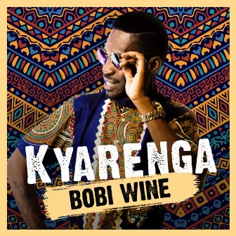 Kyarenga by Bobi Wine