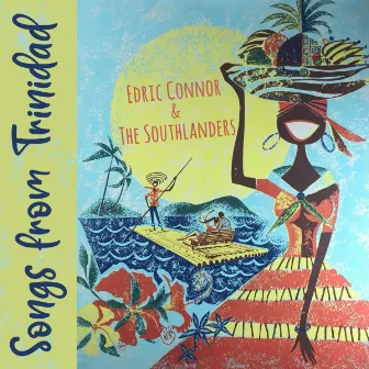 Songs from Trinidad by The Southlanders