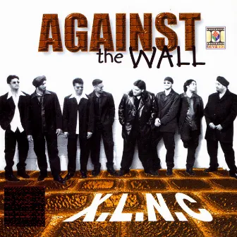 Against The Wall by XLNC