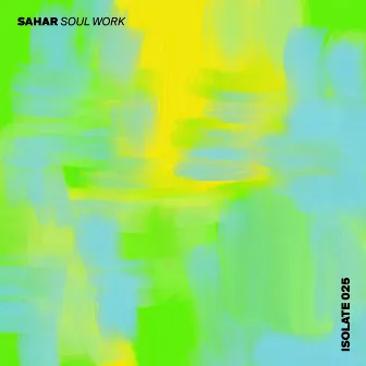 Soul Work by Sahar