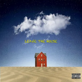 Leave the House - EP by Legend McCall