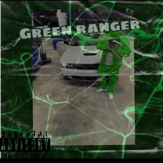 Green Ranger by BIG O GOT JUICEMAN