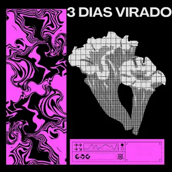 Três Dias Virado by Dj Fernandes