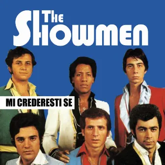 Mi crederesti se by The Showman