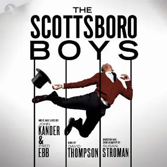 The Scottsboro Boys (Original Off Broadway Cast Recording) by Fred Ebb