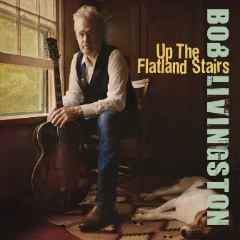 Up the Flatland Stairs by Bob Livingston