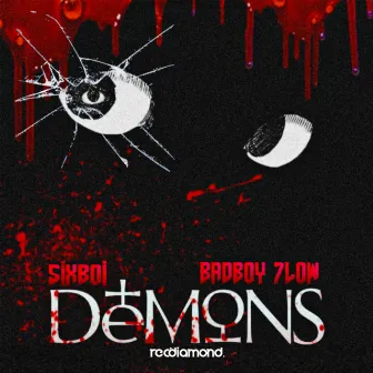 DEMONS by SIXBOI