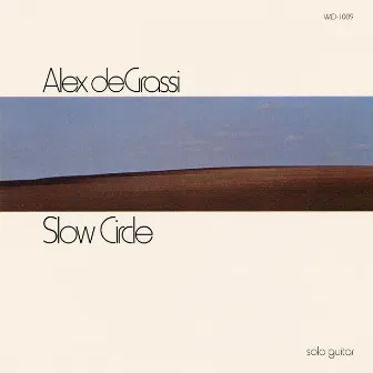 Slow Circle by Alex de Grassi