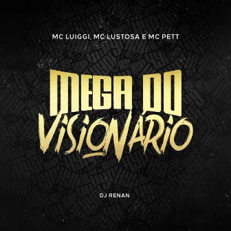 Mega do Visionário by Dj Renan