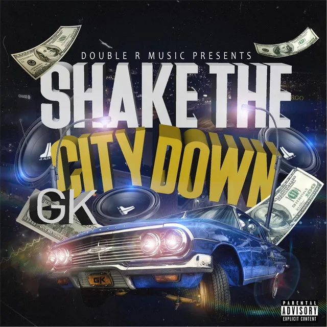 Shake the City Down