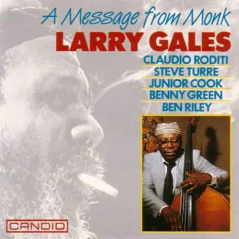 A Message From Monk by Larry Gales