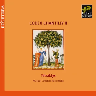 Codex Chantilly II by Tetraktys