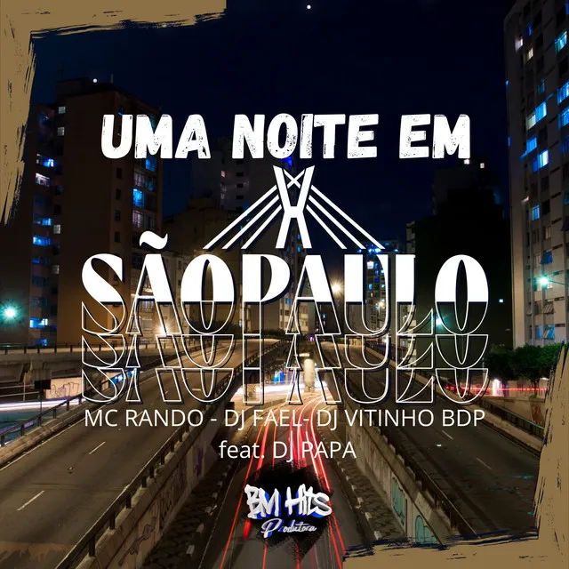 Uma Noite em São Paulo (feat. DJ PAPA)