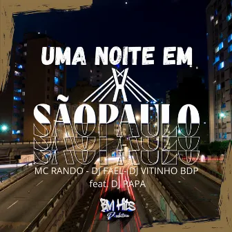 Uma Noite em São Paulo by Mc Rando