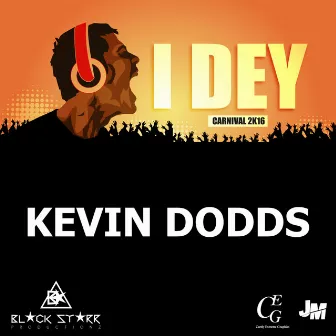 I Dey by Kevin Dodds