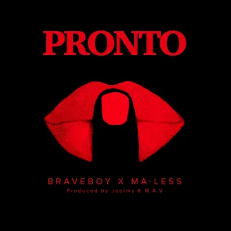 Pronto by Ma-Less