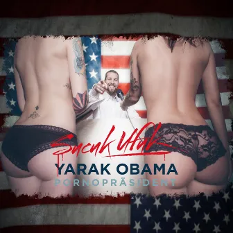 Yarak Obama by Sucuk Ufuk