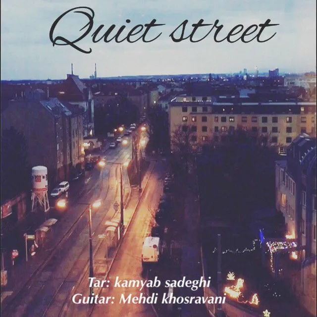 Quiet Street