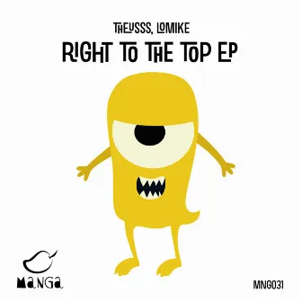 Right To The Top EP by Theusss