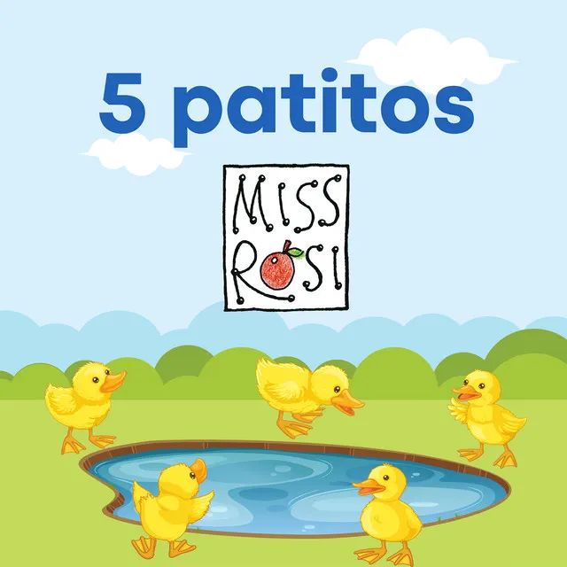 5 patitos