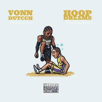 Hoop Dreams by Vonn Dutcch