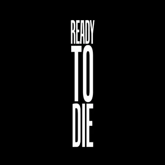 Ready To Die by Delli Dell