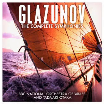 Glazunov: The Complete Symphonies by Tadaaki Otaka