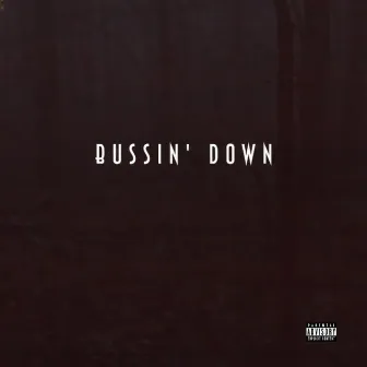 Bussin Down by Telly Blonka