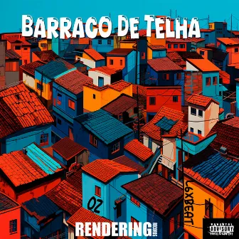 Barraco de Telha by MC Oz