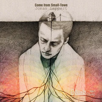 Come from Small Town by Jonas Lappert