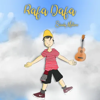 Rafa Dafa by Shady Mellow