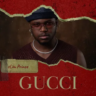 Gucci by Slim Prince