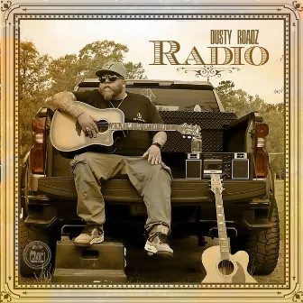 Radio by Dusty Roadz