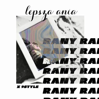 rany rany by lepsza ania