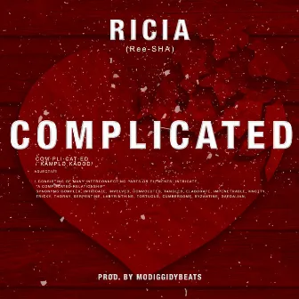 Complicated by Ricia