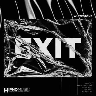 EXIT by Whitestone