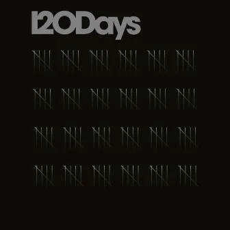 120 Days (U.S.Version) by 120 Days