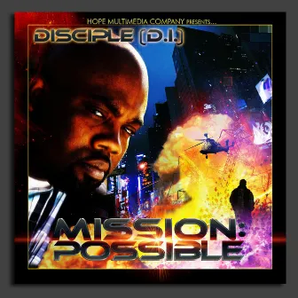 Mission: Possible by Disciple (D.I.)