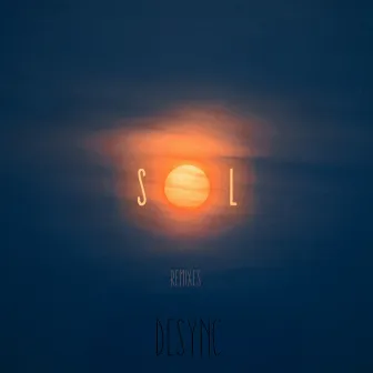 Sol Remixes by Desync