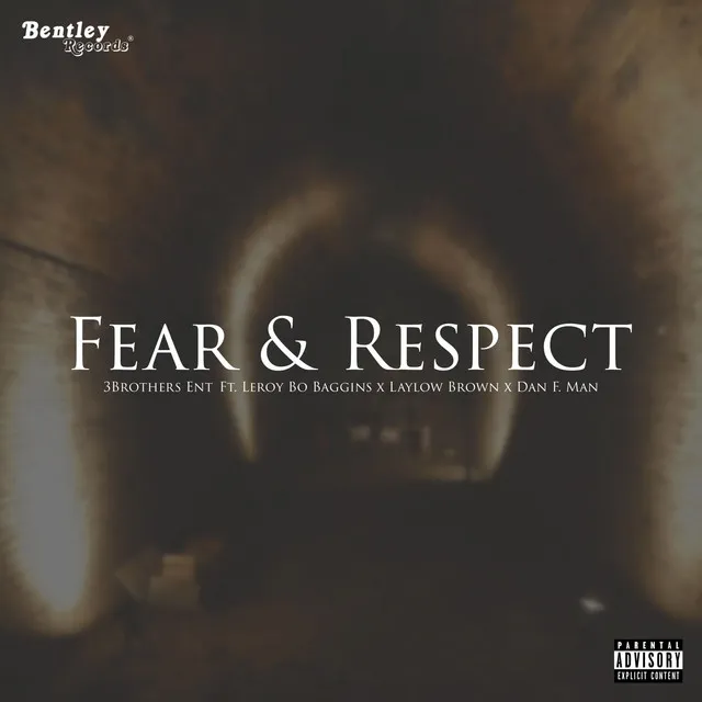 Fear & Respect