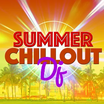 Summer Chill out DJ by Unknown Artist