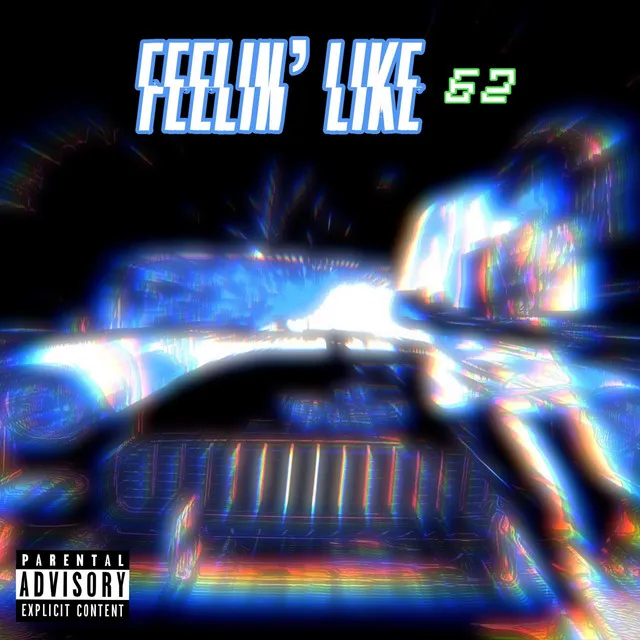 Feelin' Like 62 (62hr$ Remix)