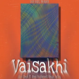 Vaisakhi by Shiv Deol