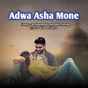 Adwa Asha Mone by Benimadhab