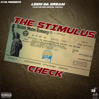 The Stimulus Check (feat. Beeda Weeda) by Leem da Dreem