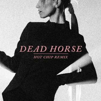 Dead Horse (Hot Chip Remix) by Hayley Williams