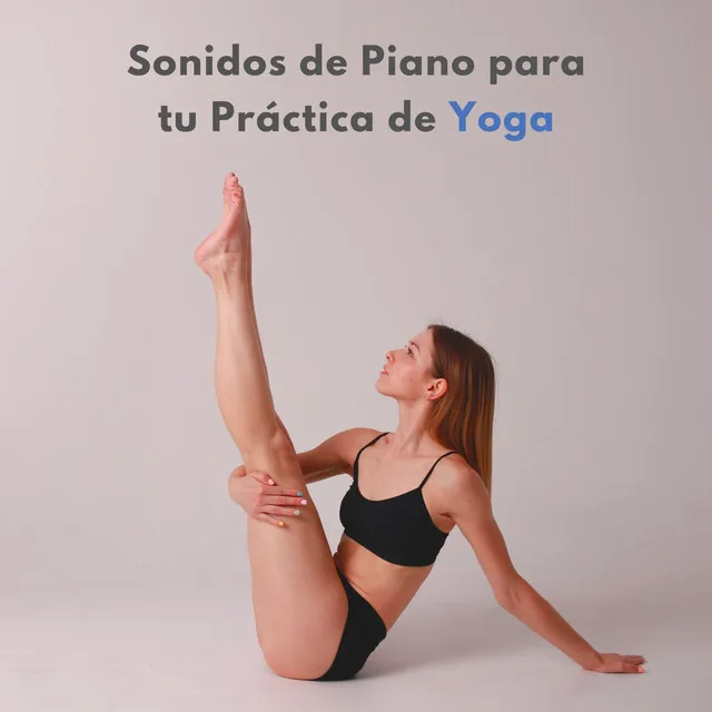 Armonía Tranquila De Piano Para Sesiones De Yoga