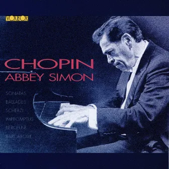 Chopin: Sonatas, Scherzos, Ballades, Impromptus, Berceuse & Barcarolle by Abbey Simon